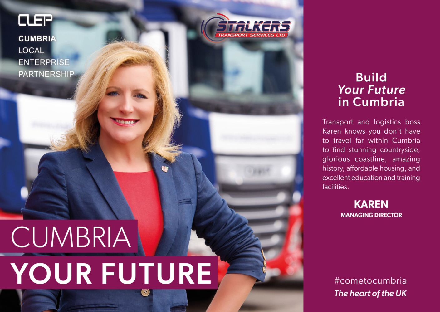 Build Your Future In Cumbria: Transport and logistics boss Karen knows you don't have to travel far within Cumbria to find stunning countryside, glorious coastline, amazing history, affordable housing, and excellent education and training facilities. (Photo: Karen, managing director).