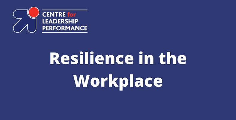 CFLP: Resilience in the Workplace