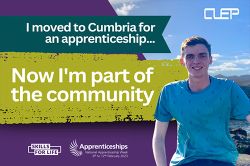“I moved to Cumbria for an apprenticeship... now I’m part of the community” – National Apprenticeship Week: Euan’s Story