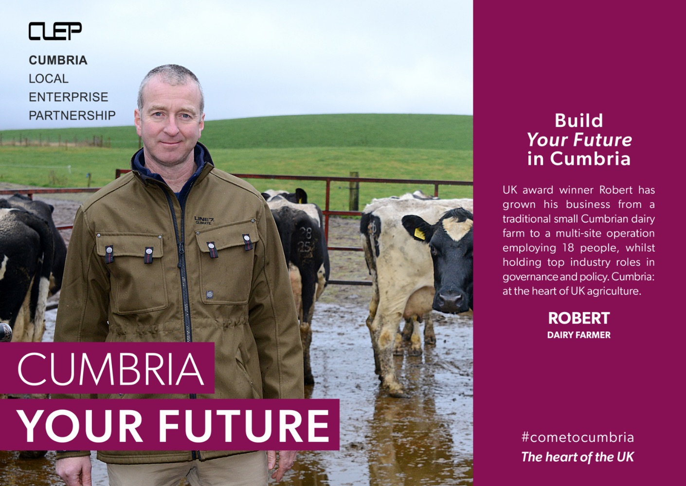 Build Your Future In Cumbria: UK award winner Robert has grown his business from a traditional small Cumbrian dairy farm to a multi-site operation employing 18 people, whilst holding top industry roles in governance and policy. Cumbria: at the heart of UK agriculture. (Photo: Robert, diary farmer).